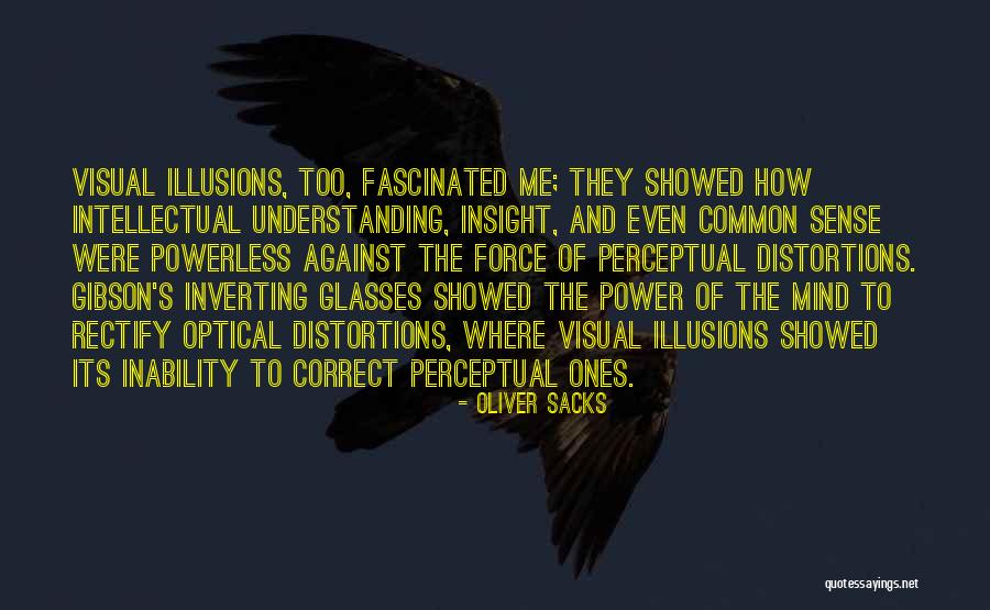 Traagheidsproduct Quotes By Oliver Sacks Traagheidsproduct Quotes By Oliver Sacks