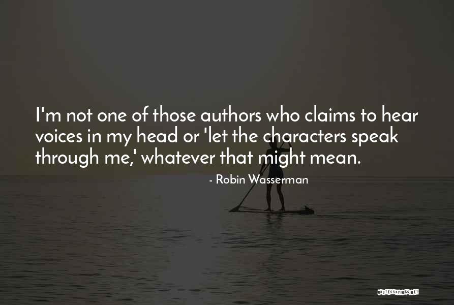 Trabajadoras De Hogar Quotes By Robin Wasserman Trabajadoras De Hogar Quotes By Robin Wasserman