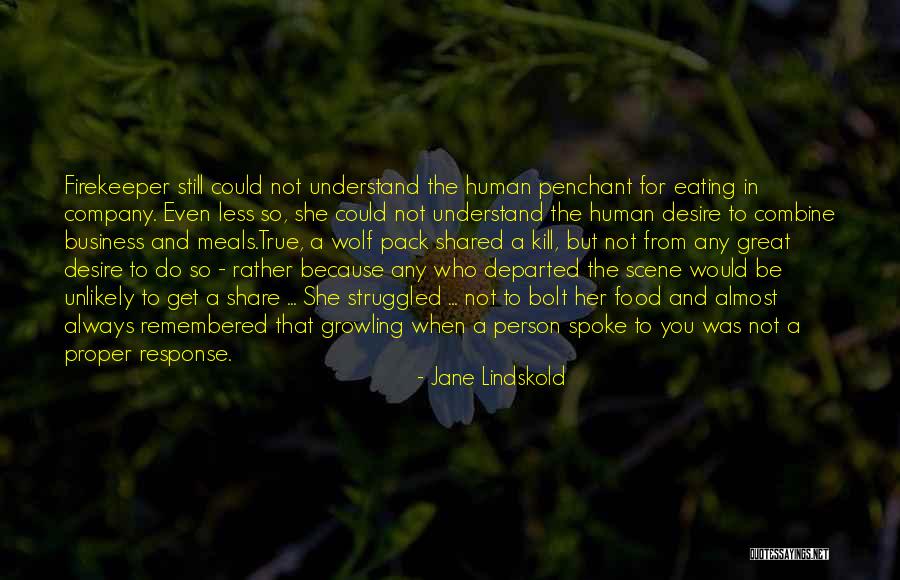 Trabajar Duro Quotes By Jane Lindskold Trabajar Duro Quotes By Jane Lindskold