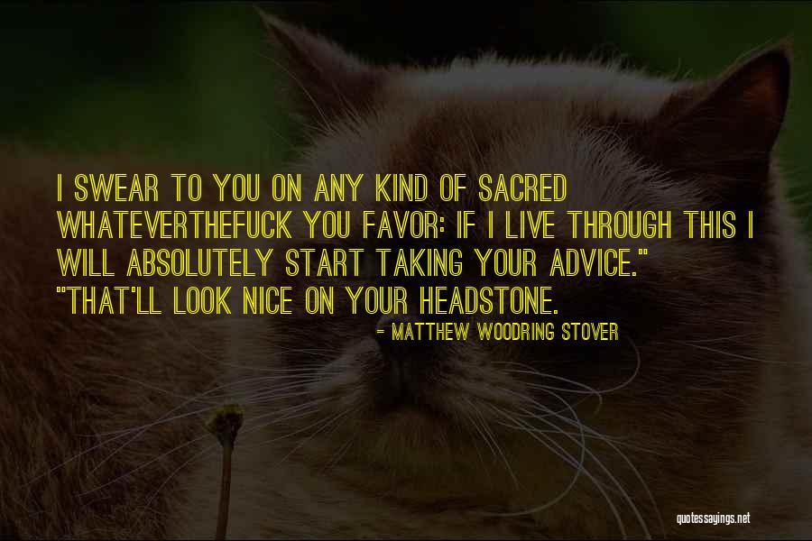 Trabaje In English Quotes By Matthew Woodring Stover Trabaje In English Quotes By Matthew Woodring Stover