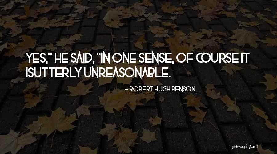 Trabajos De Medio Quotes By Robert Hugh Benson Trabajos De Medio Quotes By Robert Hugh Benson