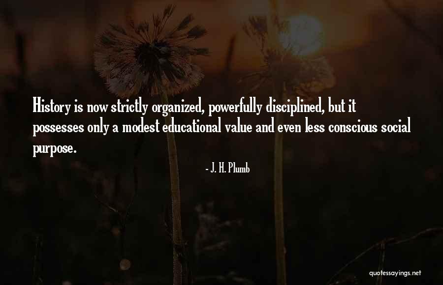 Trabajos Quotes By J. H. Plumb Trabajos Quotes By J. H. Plumb