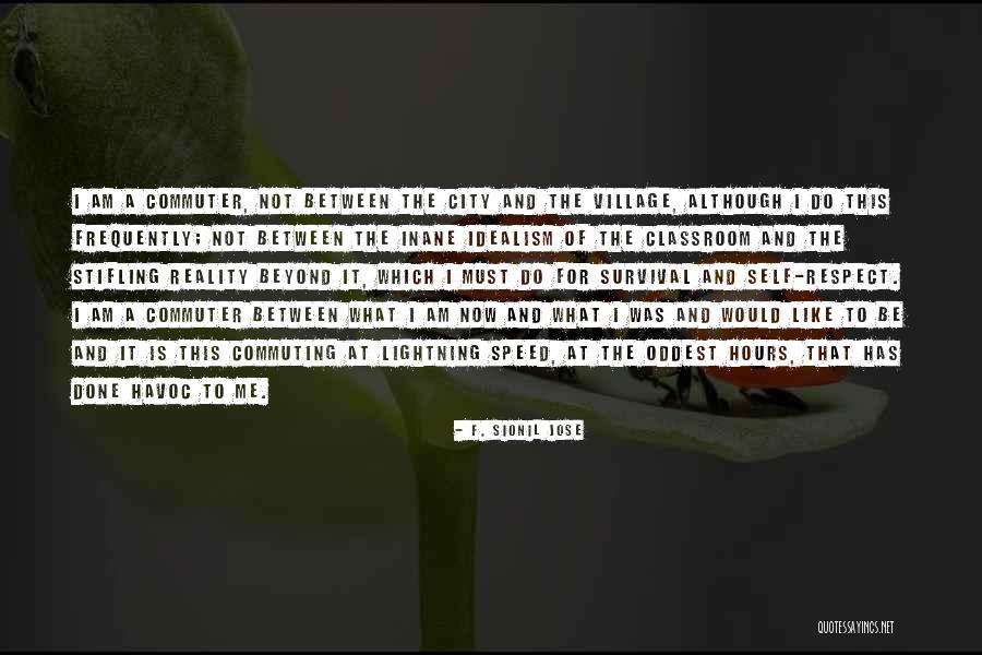 Trabelsi Voyages Quotes By F. Sionil Jose Trabelsi Voyages Quotes By F. Sionil Jose