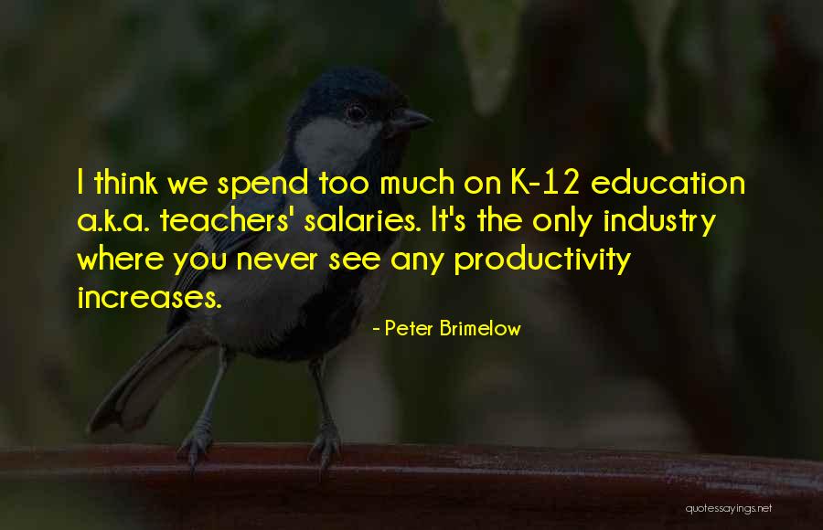Traber Hall Quotes By Peter Brimelow Traber Hall Quotes By Peter Brimelow