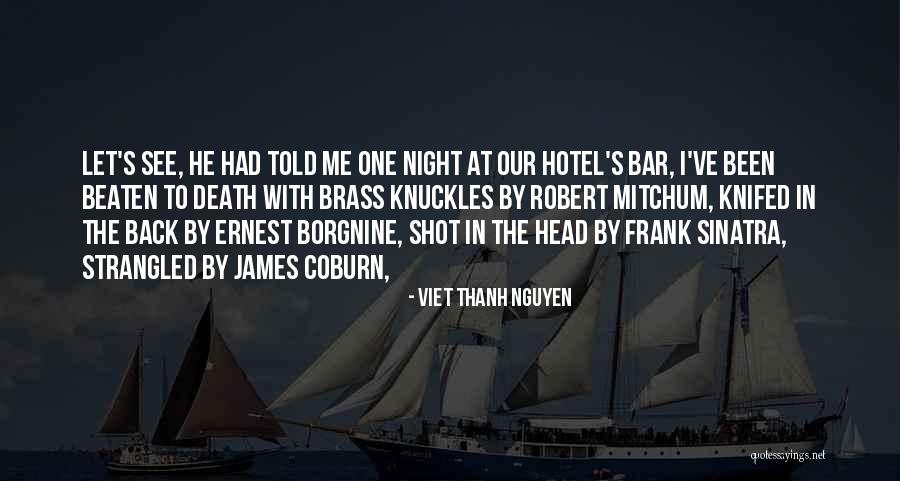 Trabzon Uzem Quotes By Viet Thanh Nguyen Trabzon Uzem Quotes By Viet Thanh Nguyen