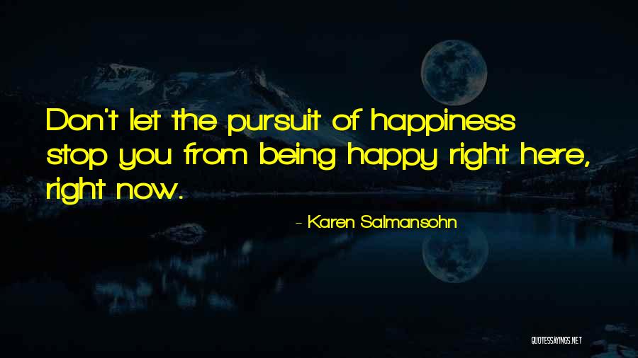 Trabzonspor Quotes By Karen Salmansohn Trabzonspor Quotes By Karen Salmansohn