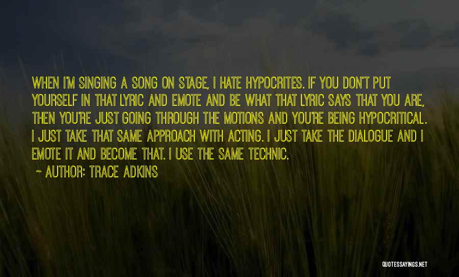 Trace Adkins Quotes 2176450