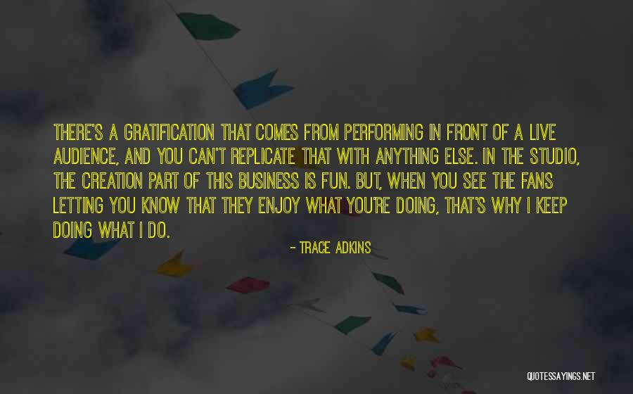 Trace Adkins Quotes 610068 Trace Adkins Quotes 610068