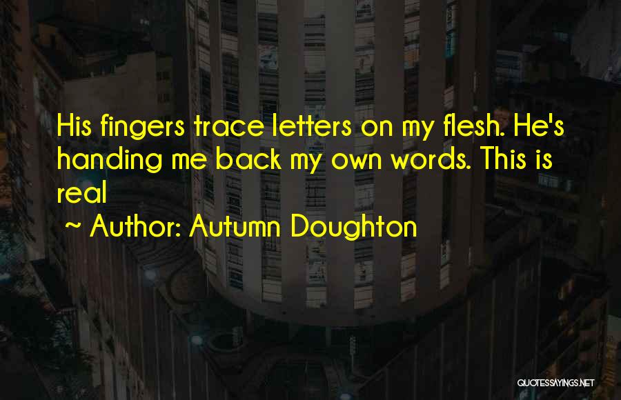 Trace Quotes By Autumn Doughton