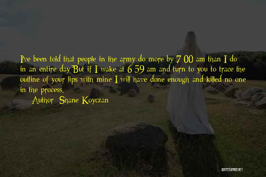 Trace Quotes By Shane Koyczan