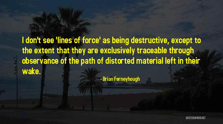 Traceable Quotes By Brian Ferneyhough Traceable Quotes By Brian Ferneyhough