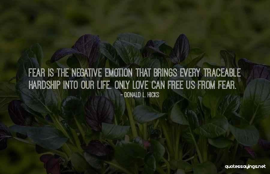 Traceable Quotes By Donald L. Hicks Traceable Quotes By Donald L. Hicks