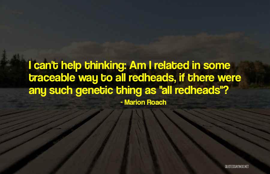 Traceable Quotes By Marion Roach Traceable Quotes By Marion Roach