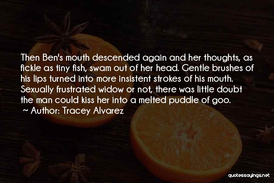 Tracey Alvarez Quotes 1702763