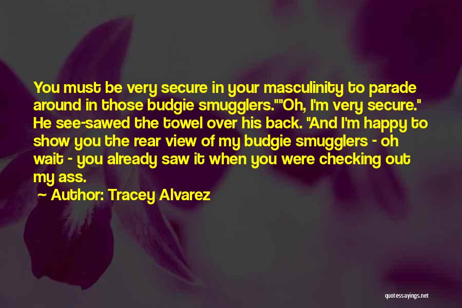 Tracey Alvarez Quotes 1763122