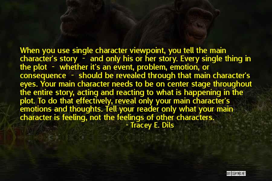 Tracey E. Dils Quotes 1276759 Tracey E. Dils Quotes 1276759