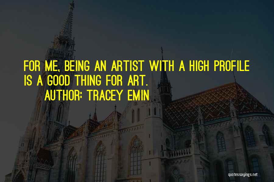 Tracey Emin Quotes 145637