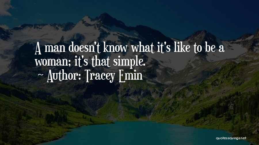 Tracey Emin Quotes 1589308