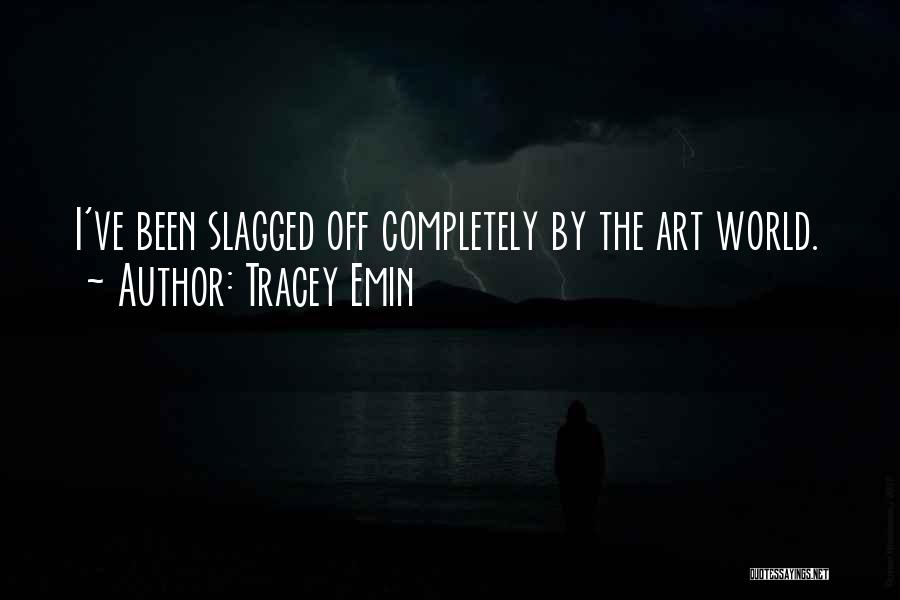 Tracey Emin Quotes 2091502