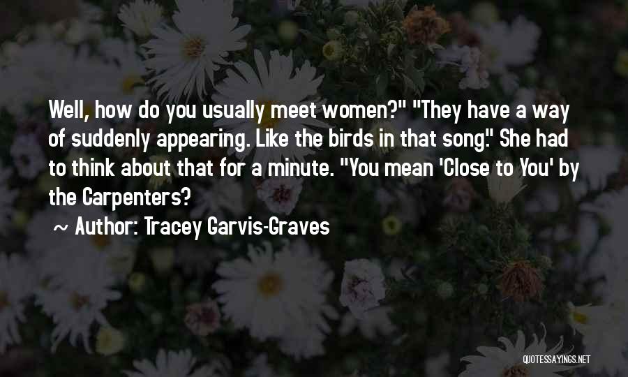 Tracey Garvis-Graves Quotes 1702353