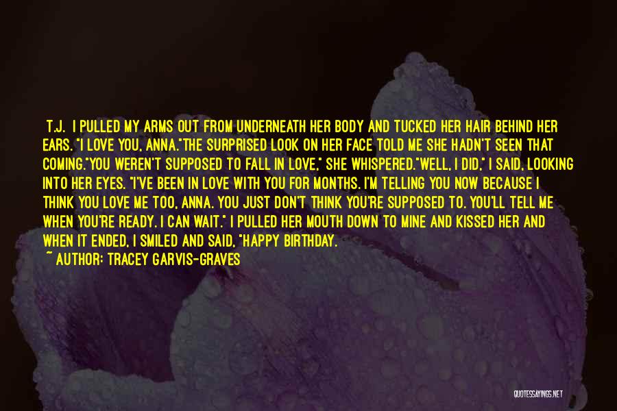 Tracey Garvis-Graves Quotes 404326