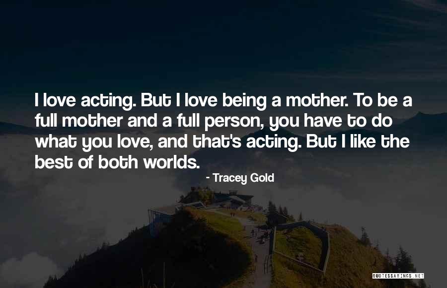 Tracey Gold Quotes 434026 Tracey Gold Quotes 434026