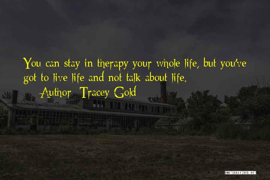 Tracey Gold Quotes 723625