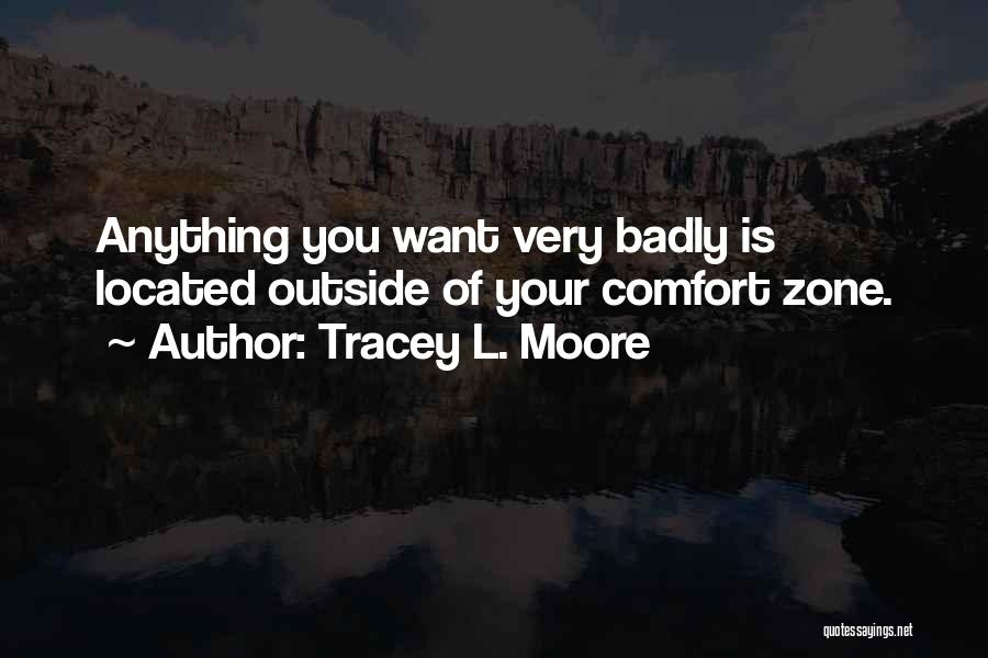 Tracey L. Moore Quotes 1886822