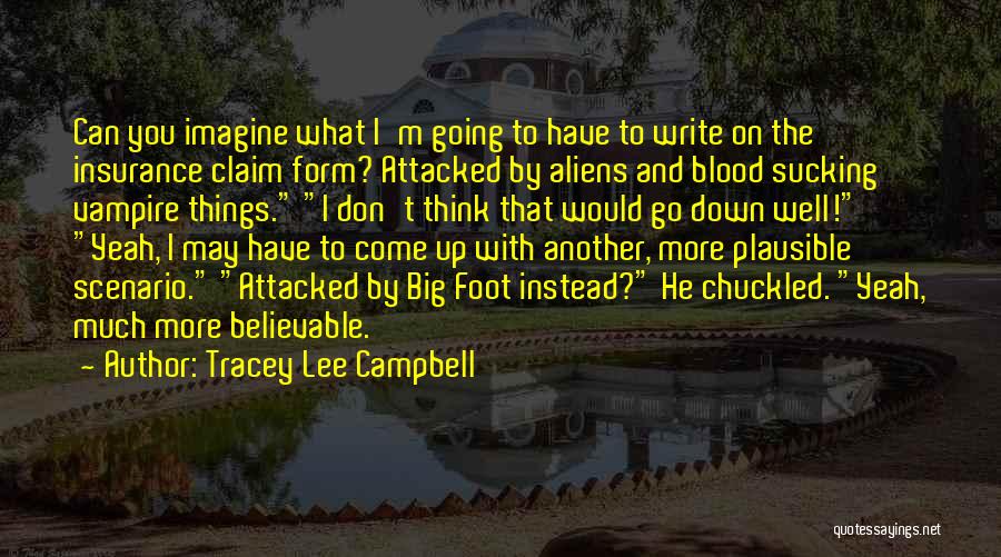 Tracey Lee Campbell Quotes 1754142