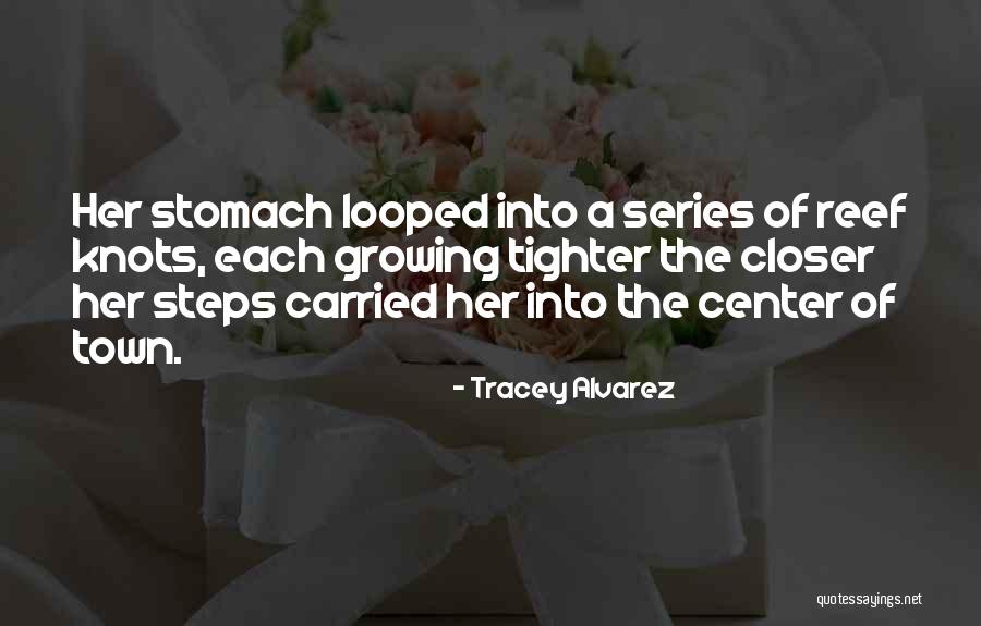 Tracey Quotes By Tracey Alvarez