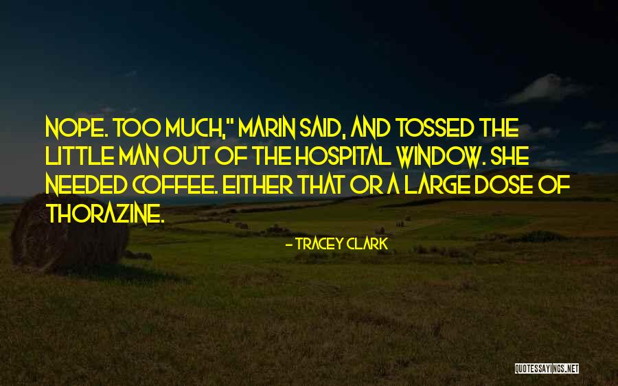 Tracey Quotes By Tracey Clark