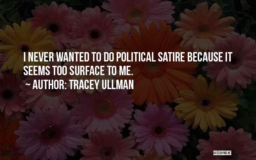 Tracey Quotes By Tracey Ullman