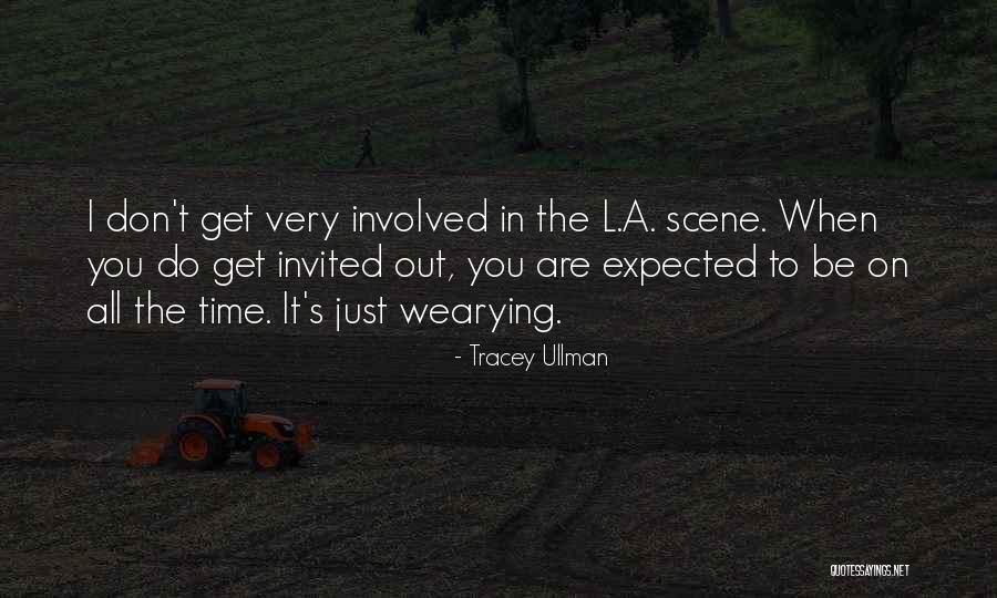 Tracey Quotes By Tracey Ullman Tracey Quotes By Tracey Ullman