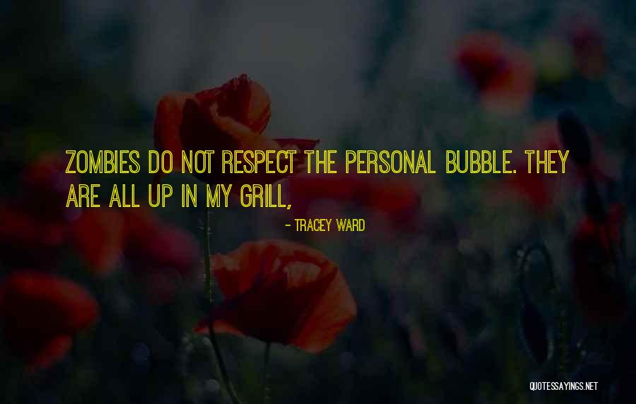 Tracey Quotes By Tracey Ward Tracey Quotes By Tracey Ward
