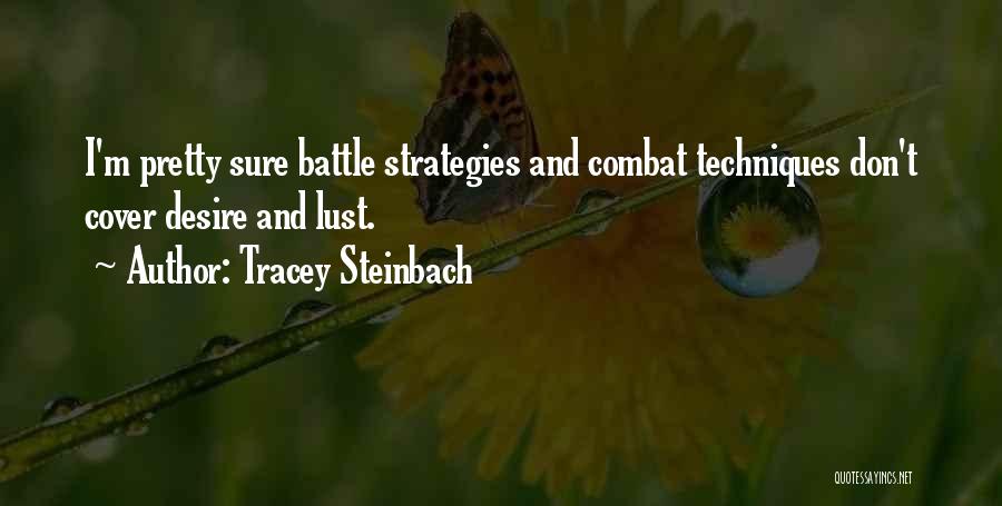 Tracey Steinbach Quotes 1809497