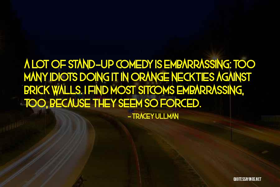 Tracey Ullman Quotes 1021514