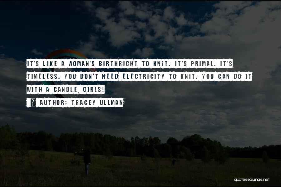 Tracey Ullman Quotes 1173347 Tracey Ullman Quotes 1173347