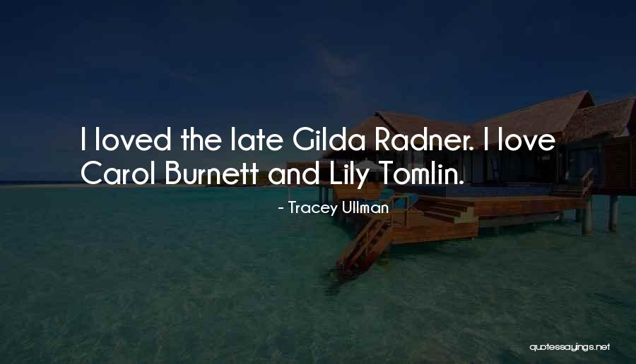 Tracey Ullman Quotes 1317959 Tracey Ullman Quotes 1317959