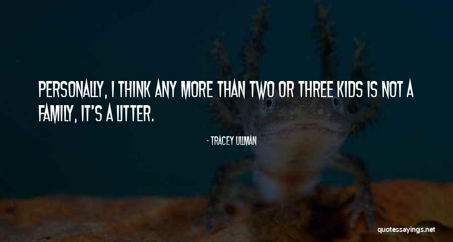 Tracey Ullman Quotes 1425877 Tracey Ullman Quotes 1425877