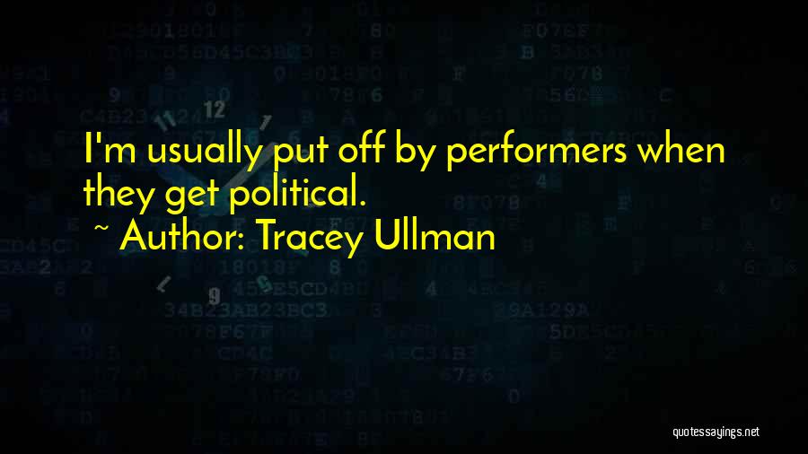 Tracey Ullman Quotes 1536734 Tracey Ullman Quotes 1536734