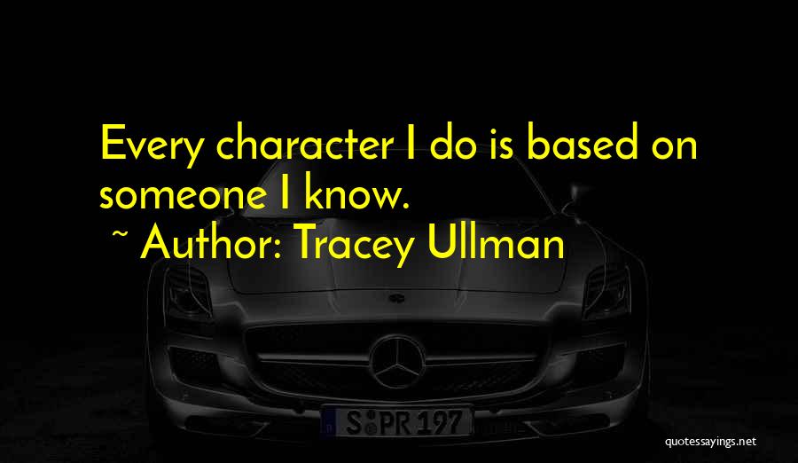 Tracey Ullman Quotes 1671702
