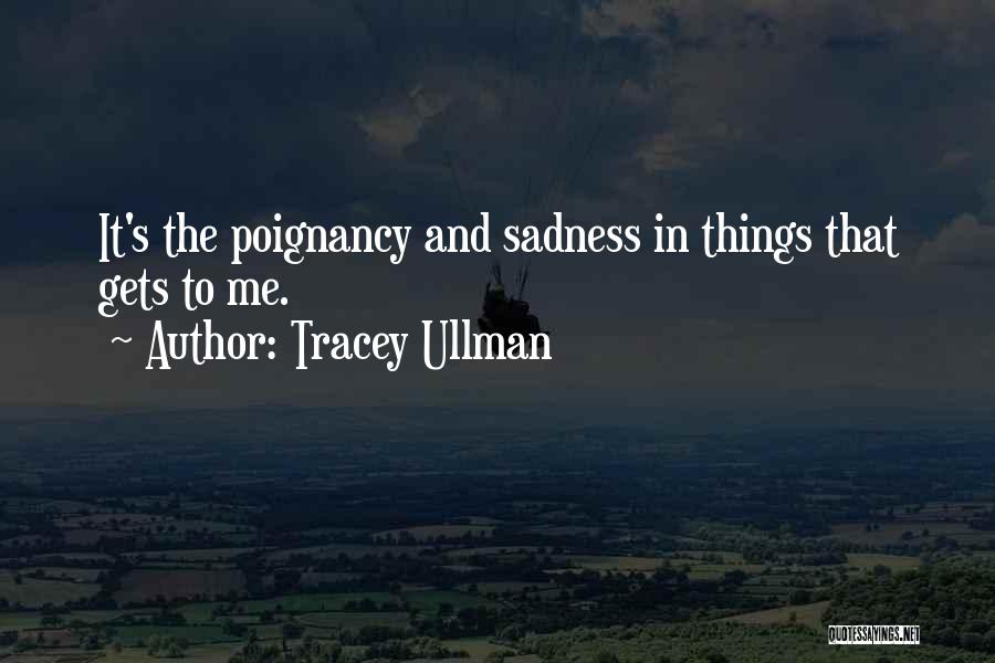 Tracey Ullman Quotes 1724415