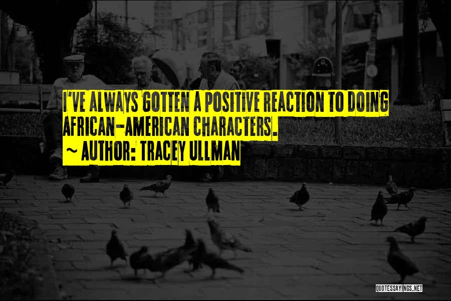 Tracey Ullman Quotes 2161656 Tracey Ullman Quotes 2161656