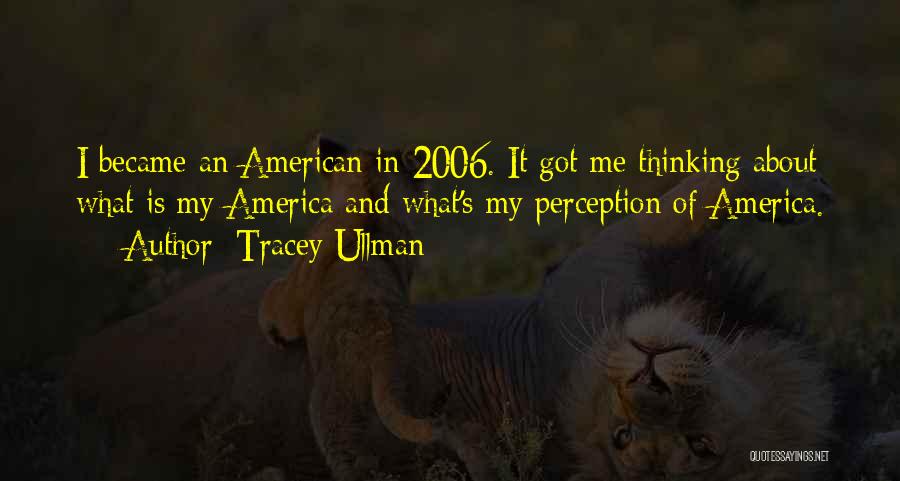 Tracey Ullman Quotes 2188326