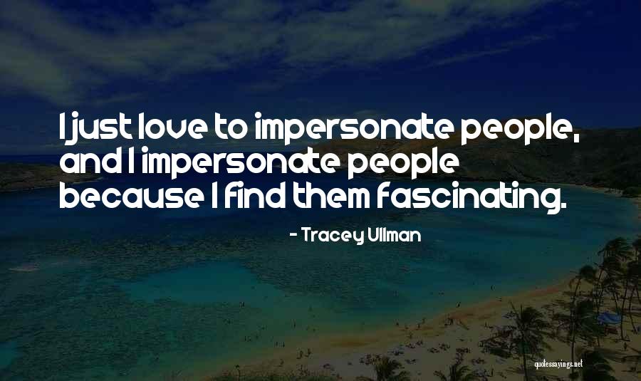 Tracey Ullman Quotes 2195701