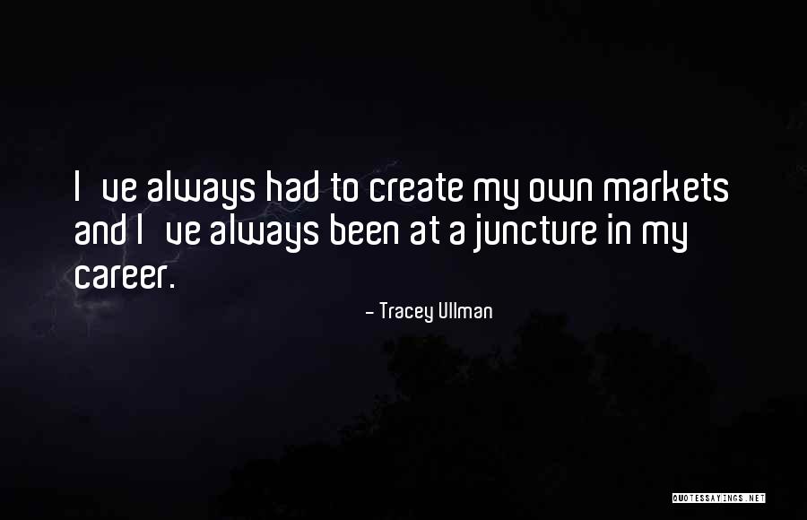 Tracey Ullman Quotes 694663