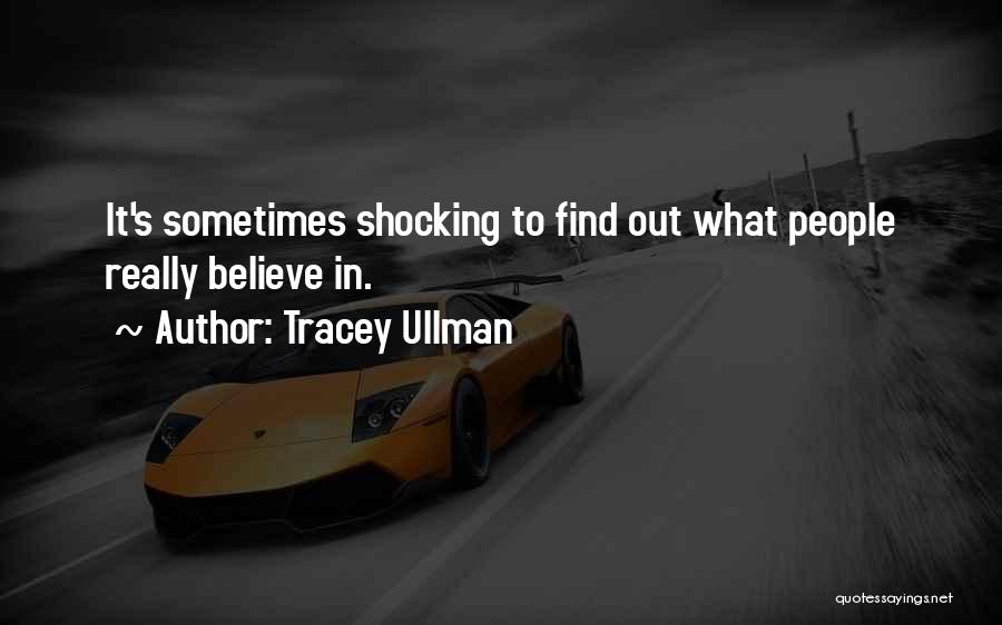 Tracey Ullman Quotes 737971