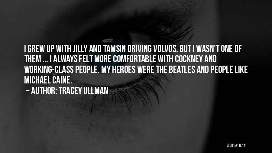 Tracey Ullman Quotes 906109