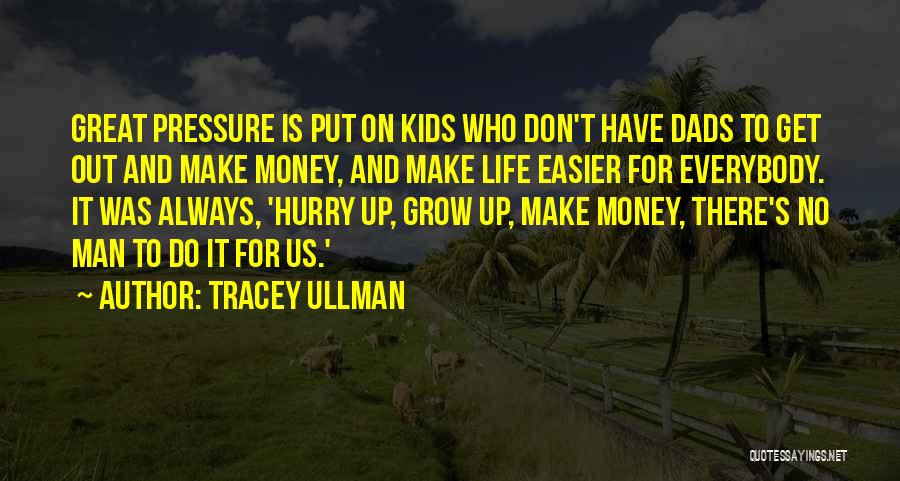 Tracey Ullman Quotes 978708