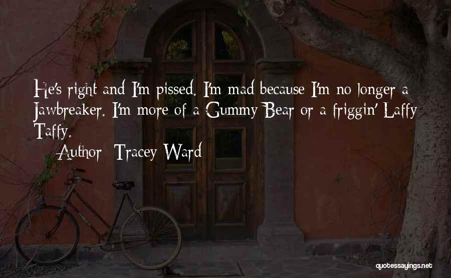 Tracey Ward Quotes 1489998